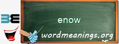 WordMeaning blackboard for enow